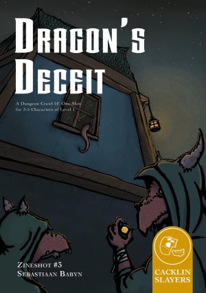 Dragon’s Deceit - Zineshot #3