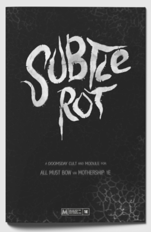 Mothership RPG Subtle Rot